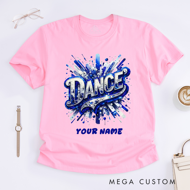 Personalized Dance T-Shirts Design Sequin Glitter Blue Sparkle Custom Name Gift for Women Unique Fashionable Dance Top for Girls Present Dancewear