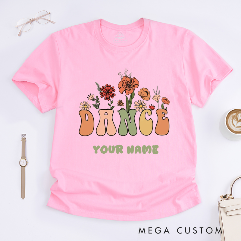Personalized Dance Floral Graphic T-Shirts Custom Name Gift for Women Unique Flower Print Dance Top for Dance Lover