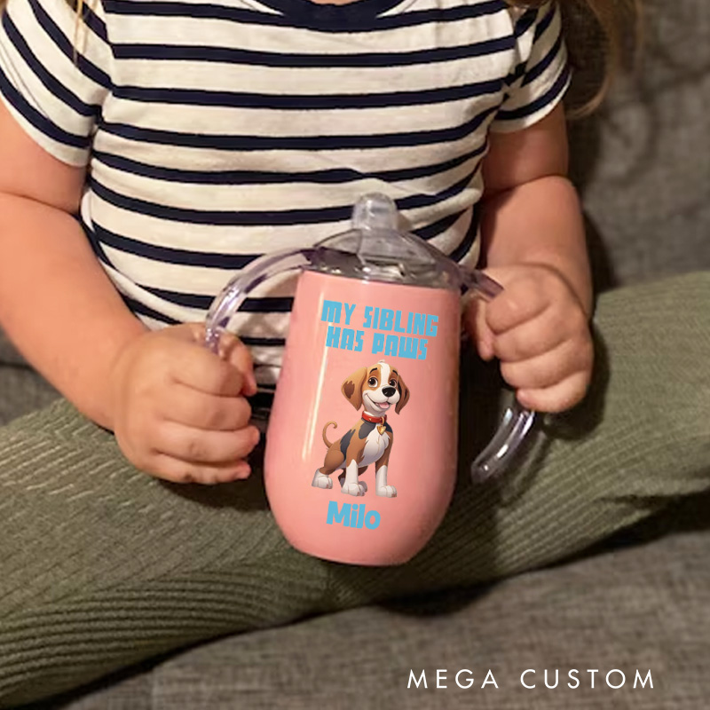 Personalized Pet Sibling Love with Cute Dog Illustration and Heartfelt Message for Baby Sippy Cup