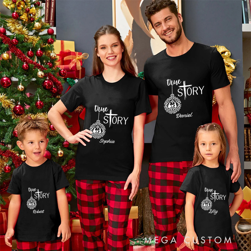 Personalized True Story Christmas Family Matching Crew Neck T-Shirts with Name Christmas Gift Religious Gift for Christians 