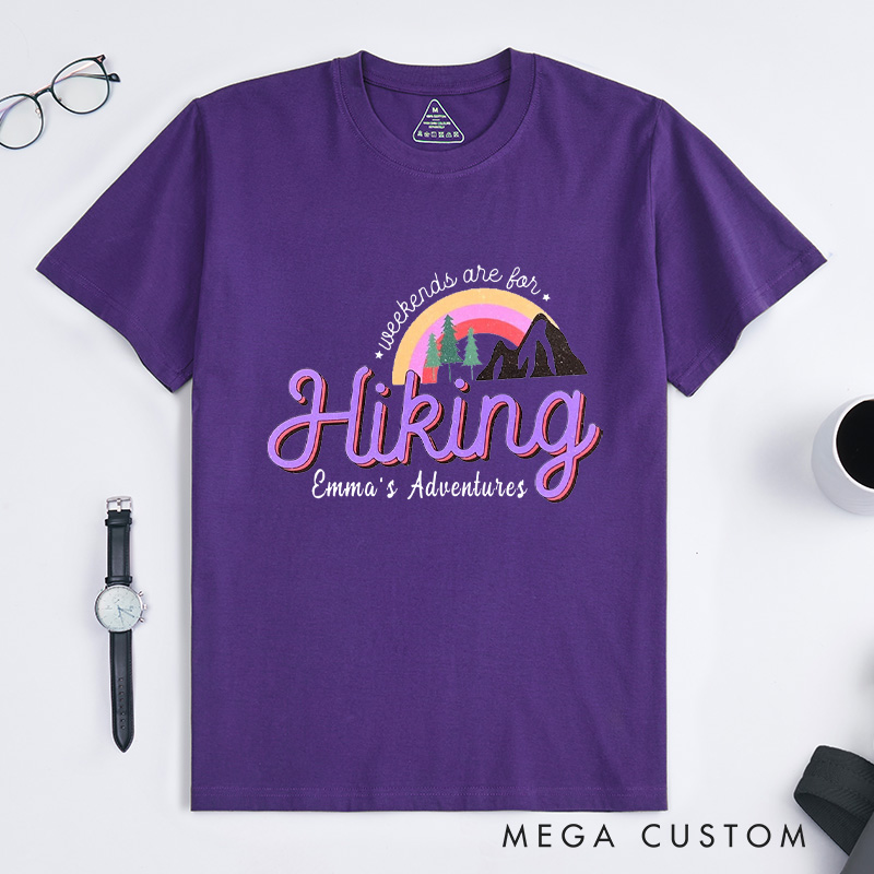 Personalized Weekends Are for Hiking T-Shirt Adventure Camping Mountain T-Shirt for Nature Traveling Outdoors Lover Gift