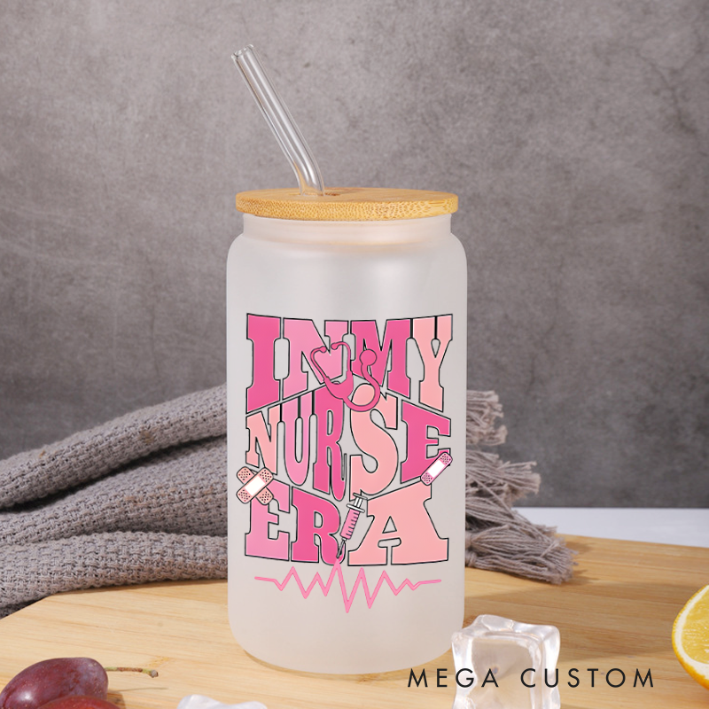Personalized Frosted Glass Cup Custom In My Nurse Era Design Frosted Can Glass Nurse Appreciation Gift