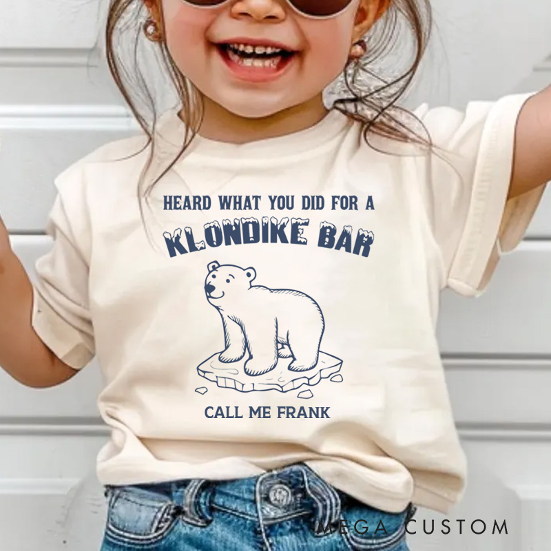 Personalized Heard What You Did for Klondike Bar Polar Bear Kids T-Shirt
