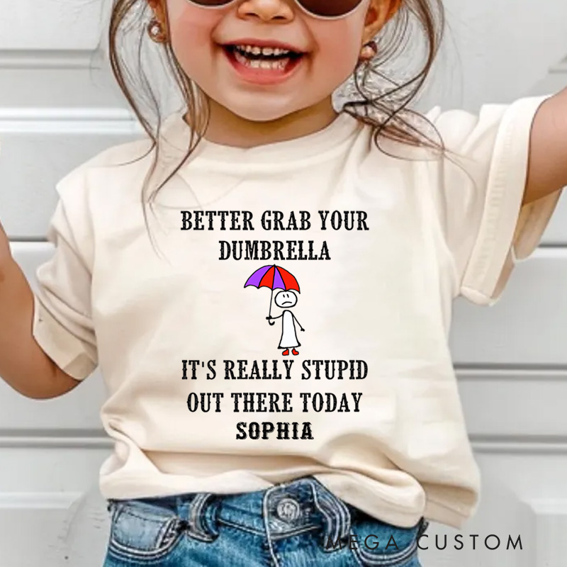 Personalized Better Grab Your Dumbrella Funny Quote Kids T-Shirt 
