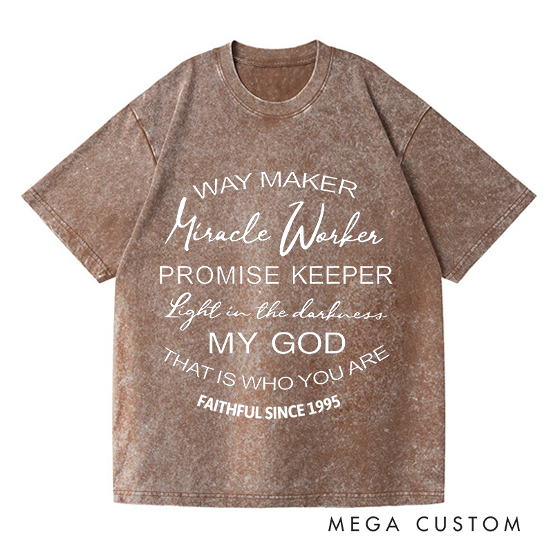 Personalized Washed T-Shirts My God That Is Who You Are T-Shirt