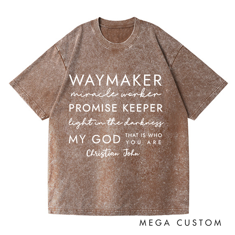 Personalized Washed T-Shirts My God That Is Who You Are T-Shirt