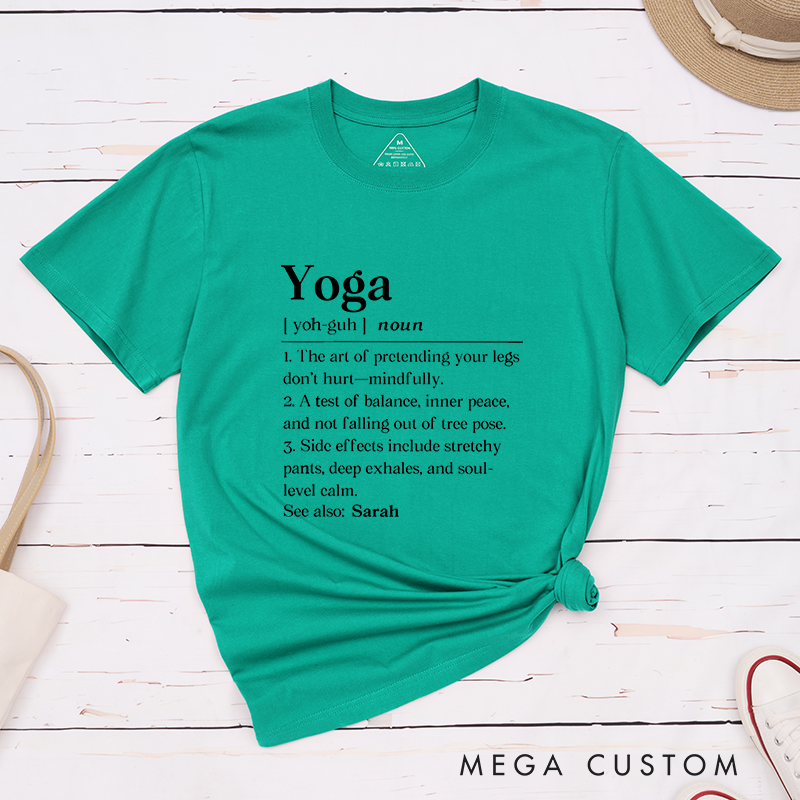 Personalized Yoga T-Shirt with Funny Yoga Definition Design Perfect Gift for Yoga Practice and Fitness