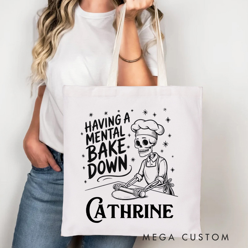 Personalized Having a Mental Bake Down Tote Bag Custom Baking Lover Bag with Name Bag Skeleton Baking for Baking Lover Gift