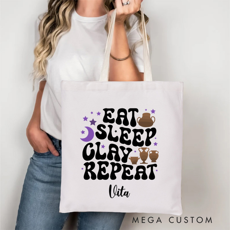 Personalized Eat Sleep Clay Repeat Tote Bag Funny Pottery Lover Gift Ceramics Art Bag Gift for Pottery Artist