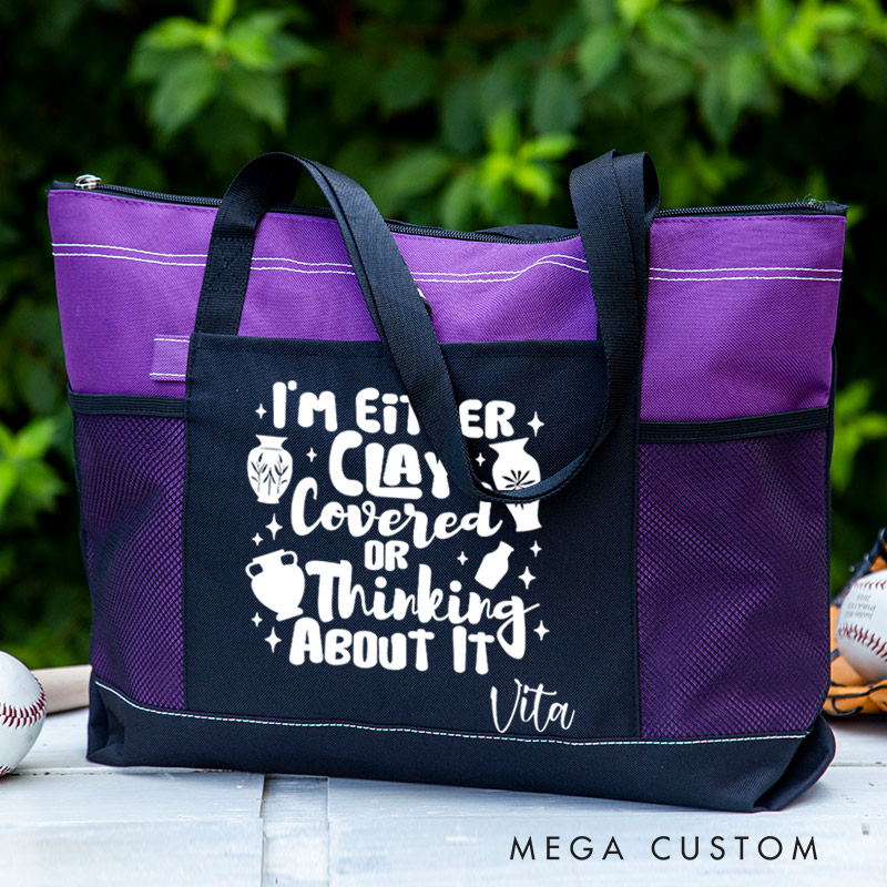 Personalized I'm either Clay Covered or Thinking about It Tote Bag Funny Pottery Lover Gift Ceramics Art Bag Gift for Pottery Artist