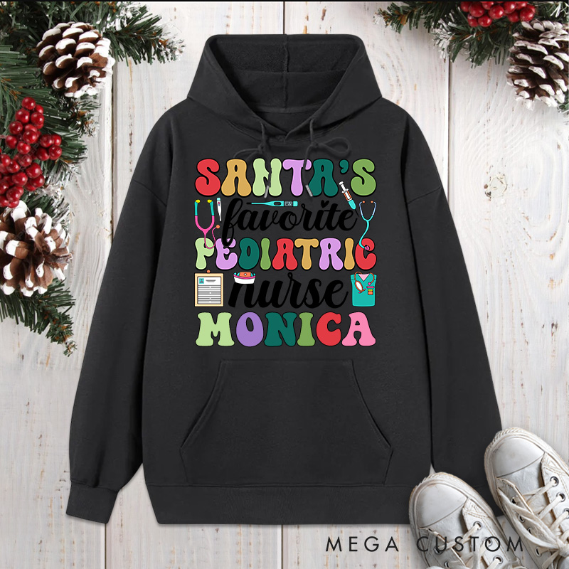 Personalized Hoodies for Nurse Customized Santa's Favorite Pediatric Nurse Design Hoodies Xmax Gift