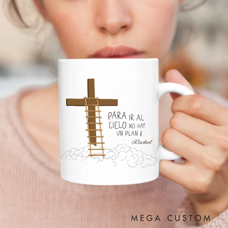 Personalized Para ir al cielo no hay un plan B Ceramic Mug with Name Religious Gift Birthday Gift for Christians