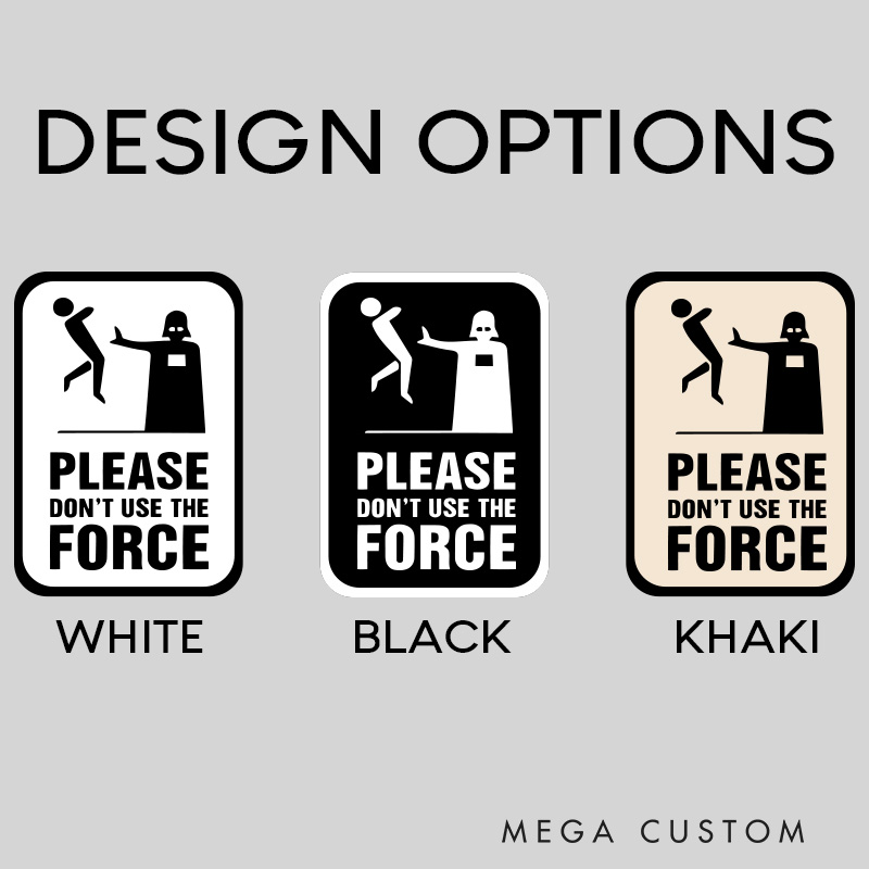 Personalized Do Not Use The Force 3D Printed Room Sign Funny Acrylic Room Sign for Movie Lovers
