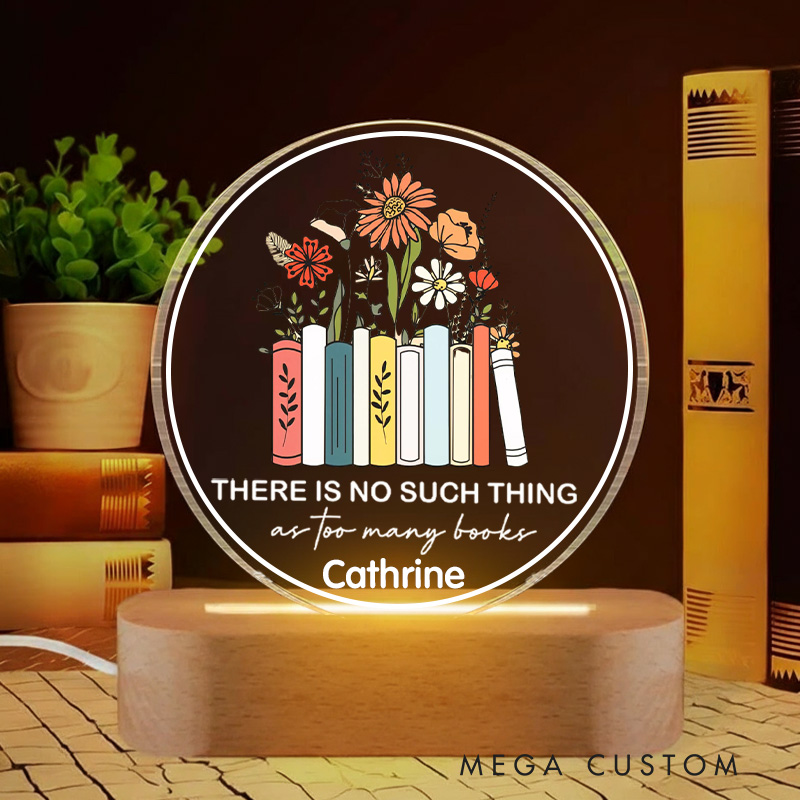 Personalized There is No Such Things Night Light Custom Flower Bookish LED Light with Name Book Club Decor Book Lover Gift Bookish Gift