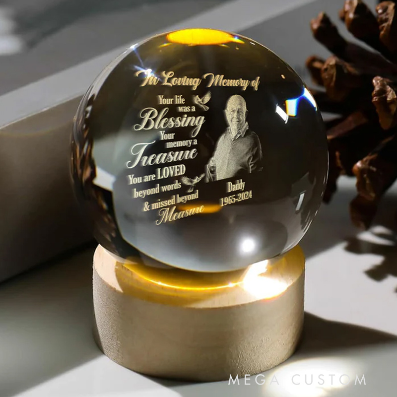 Personalized Wooden Base Crystal Lamp Your Life Was A Blessing Memorial Crystal Ball Lamp Sympathy Gift
