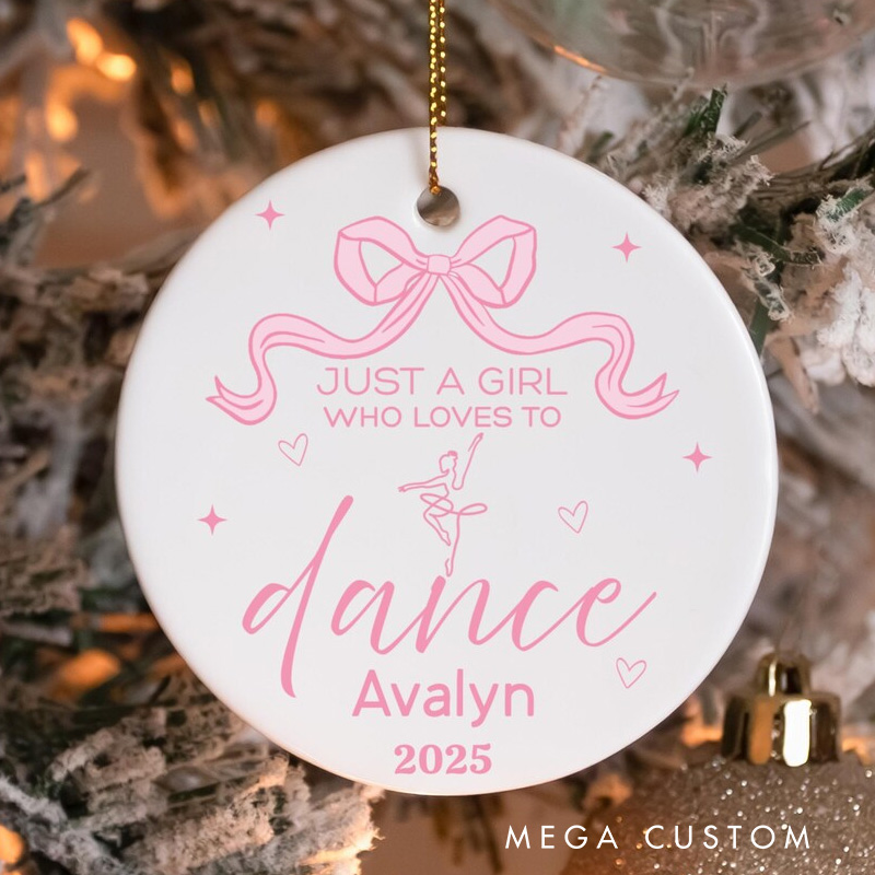 Personalized Just a Girl Who Loves to Dance Ceramic Christmas Ornament Dance Lovers Christmas Gift Dancer Xmas Gift Christmas Decor