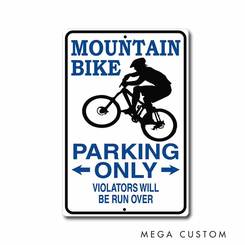 Personalized Dirty Mountain Bike Parking Sign Aluminum Parking Sign Funny Bicyclist Sign Mountain Biker Gift Garage Sign Parking Only Biker Sign