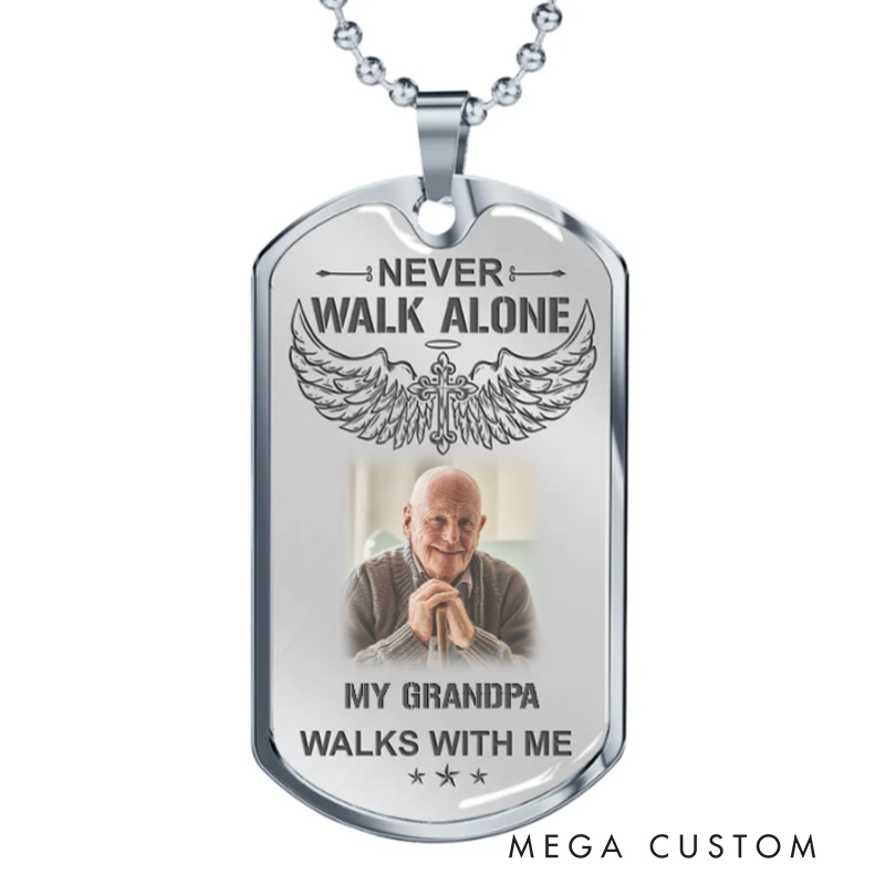 Personalized Dogtag Necklace Never Walk Alone My Love Walks With Me Memorial Gift for Loss of Loved One