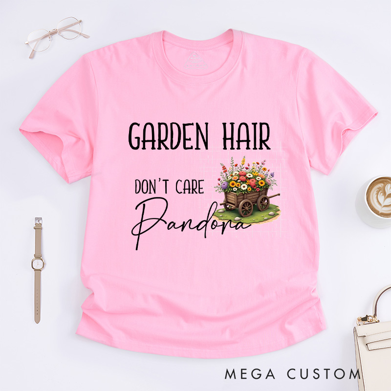 Personalized Garden Hair Don't Care Classic T-Shirts Plant Lover Shirt Plant Lover Gift Gardening Shirt Gardener Gift Garden Tee Shirt