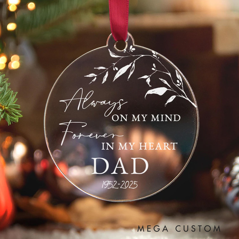 Personalized Christmas Memorial Ornament In Loving Memory of Memorial Bauble Dad Memorial Remembrance Keepsake