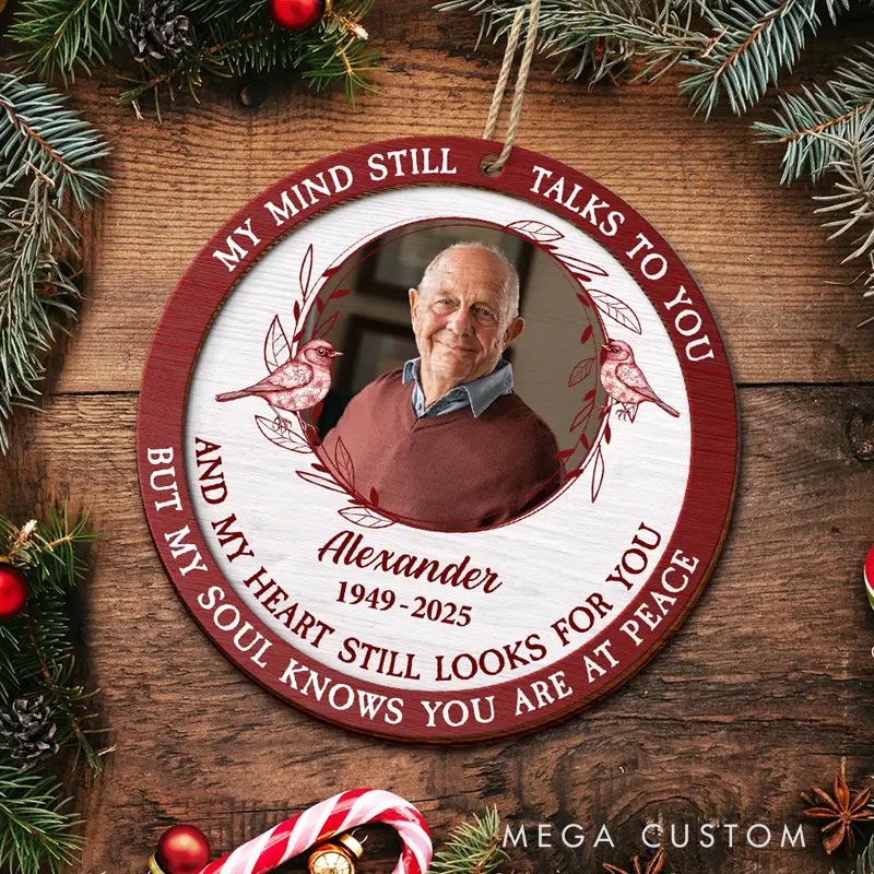 Personalized 2-Layered Wooden Ornament Custom Photo Toile Memorial Bird My Mind Still Talks To You 