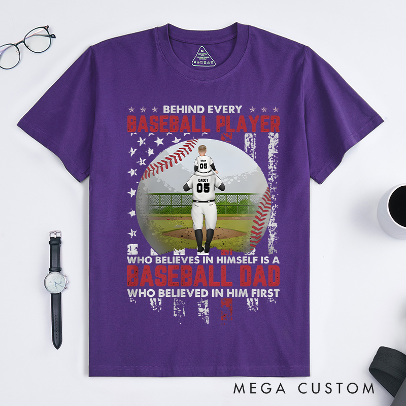 Personalized "Behind Every Baseball Player" T-Shirt with Custom Player Name and Number for Proud Dads  