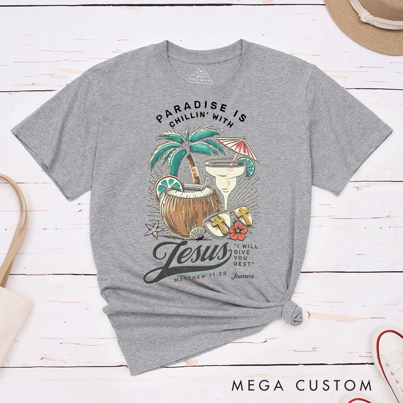 Personalized Paradise Is Chillin with Jesus Classic Cotton T-Shirt with Palm Trees and Coconuts Spiritual Shirt Gift for Women and Men Holy Gift 