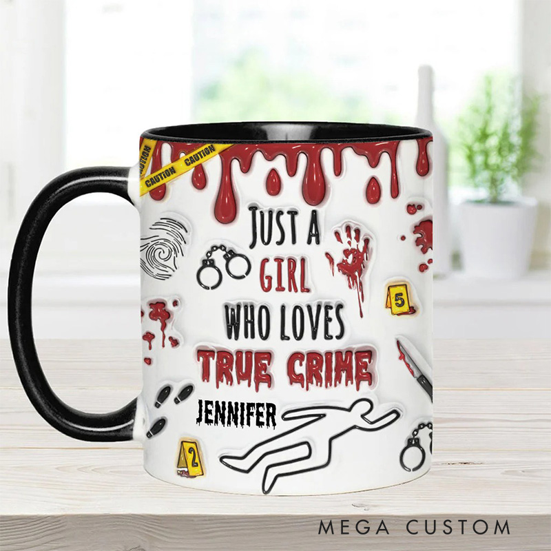 Personalized 3D Effect Just A Girl Who Loves True Crime Mug TV Show Mug Movie Lover Gift for Friend Birthday Gift