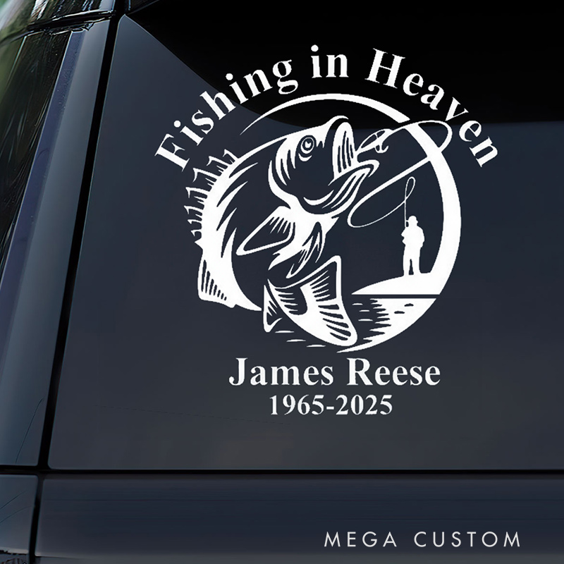 Personalized Memorial Decal Sticker for Car Window Fishing in Heaven Fishing In Loving Memory Rest in Peace Decal Sympathy Gift