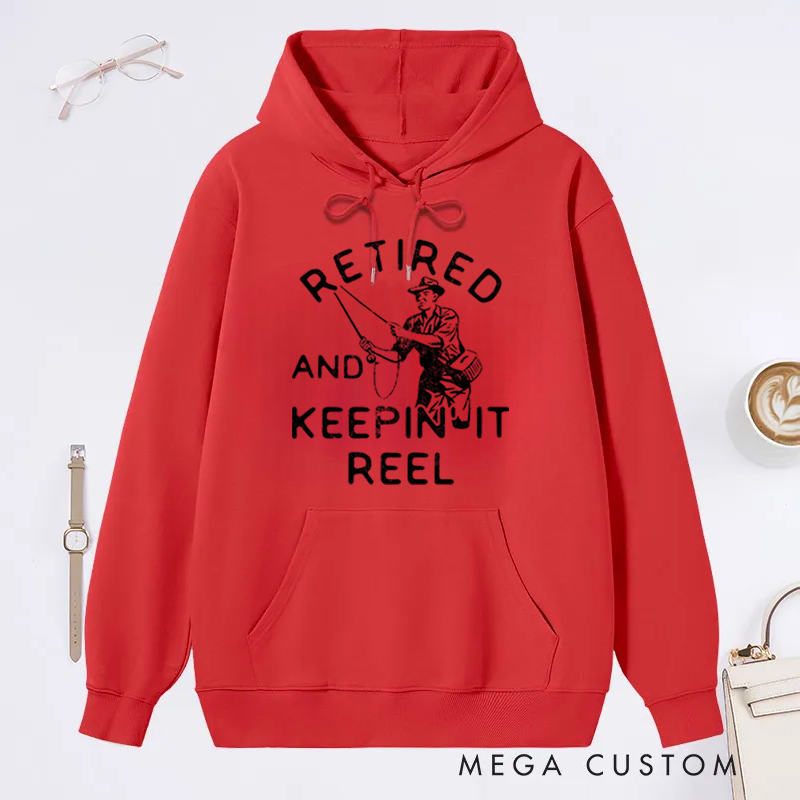 Personalized Retired and Keepin' It Reel Hoodie Funny Fishing Sweatshirt for Retirees Cozy Outdoor Apparel Perfect Gift for Fishing Enthusiasts