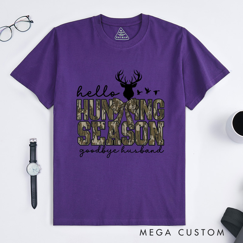 Personalized Hello Hunting Season Goodbye Husband T-Shirt Hunting Lover Shirt Deer Hunters Shirt Hunting Lover Gift