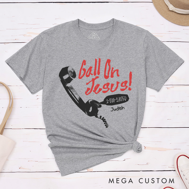 Personalized Call on Jesus Classic T-Shirt with Name Christian Cotton T-Shirt Retro Telephone Shirt Jesus Tee Religious Christian Gift for Jesus Lover