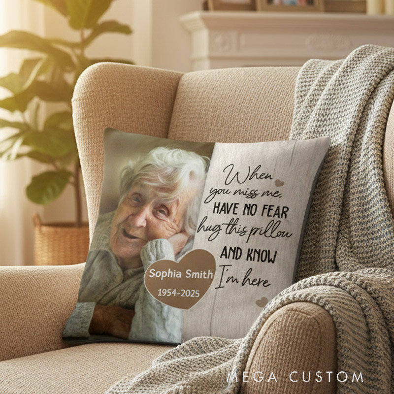 Personalized Memorial Throw Pillow Custom Photo When You Miss Me Memorial Pillow Sympathy Gift for Family