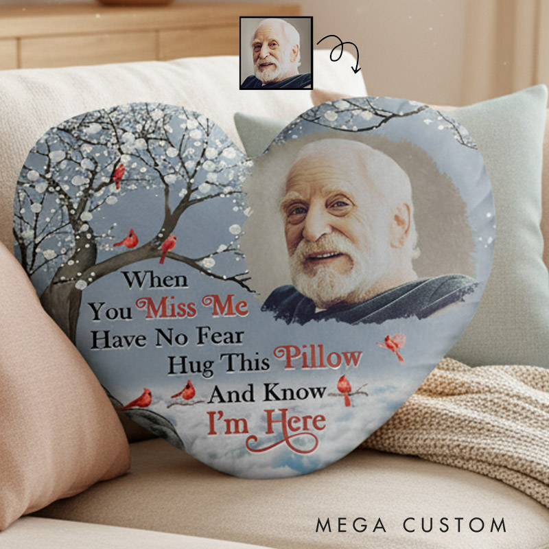 Personalized Heart Shaped Pillow Custom Photo When You Miss Me Pillow Remembrance Gift for Loss of Loved One Sympathy Gift