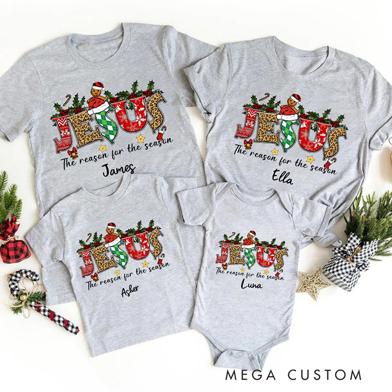Personalized Jesus is the Reason for the Season Chirstian Christmas Family Matching T-Shirt with Name Jesus Shirt Chirstian Gift for Christmas
