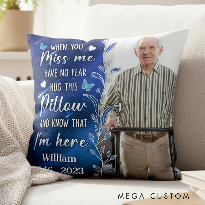 Personalized Photo Pillow When You Miss Me Hug This Pillow Custom Double Sided Pillow Bereavement Gift Sympathy Gift for Family