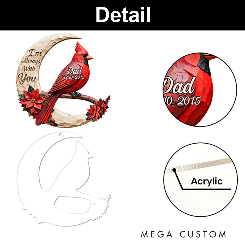 Personalized Memorial Christmas Ornament 3D Effect Acrylic Ornament I'm Always With You Cardinal Sympathy Gift for Family Members