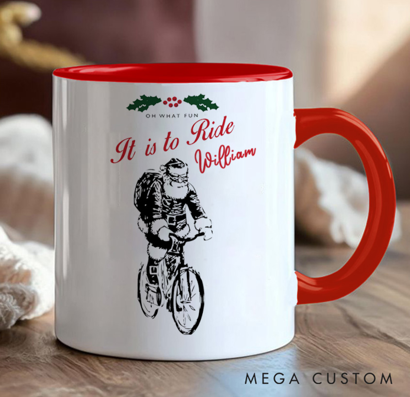 Personalized Cyclist Coffee Mug Funny Bicycle Gift Lover Christmas Bicycles Mug Cyclist Gift Mountain Biker Gift Cycling Oh What Fun It Is to Ride Gift Bike Gift Bicyclist Mug Colour Options Available