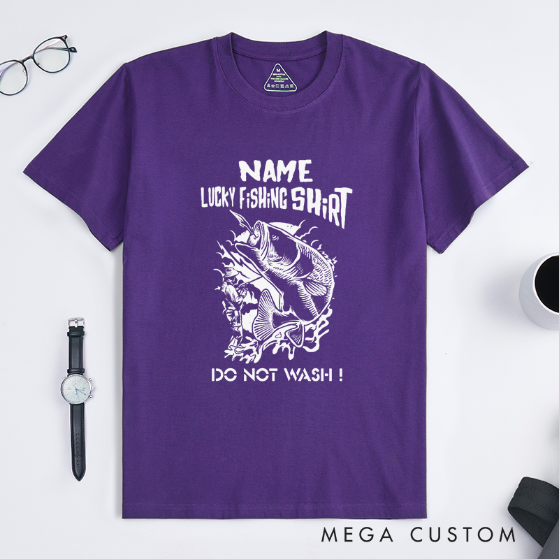 Personalized Funny Lucky Fishing T-Shirt Funny Fishing T-Shirt with Funny Do Not Wash Design Fishing Gift Humorous Gift for Anglers