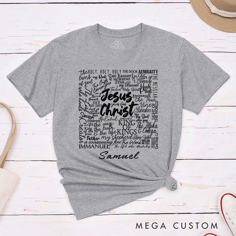 Personalized Jesus Christ Classic T-Shirt Inspirational Shirt the Names of God Shirt Gift of Faith Birthday Gift for Christians