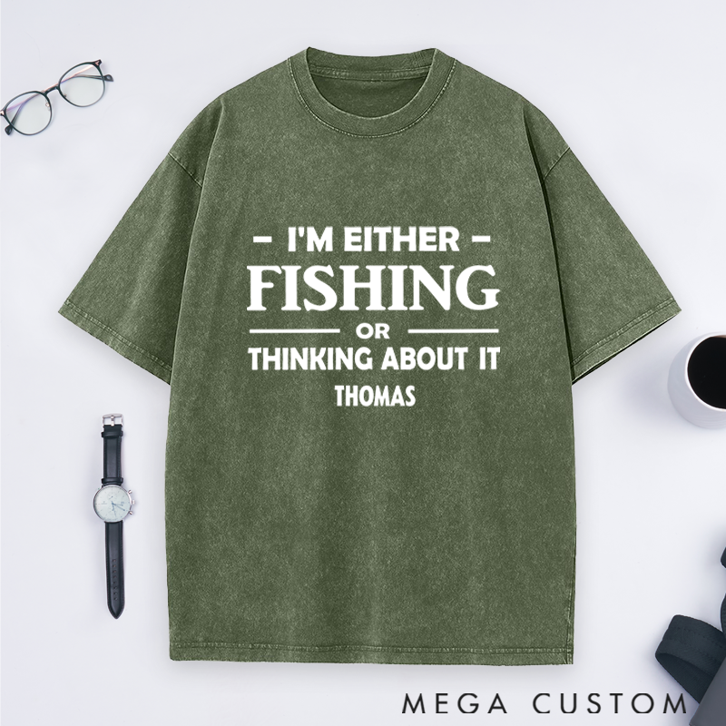 Personalized Fishing T-Shirt I'm Either Fishing or Thinking About It T-Shirt Custom Name Sweatshirt Perfect Gift for Fishing Lovers