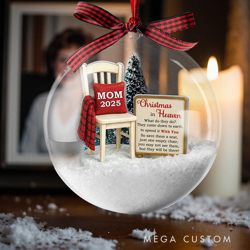 Personalized Snow Ball Ornament Christmas In Heaven Save A Seat Christmas Memorial Keepsake for Family