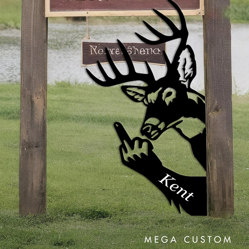 Personalized Funny Deer Metal Sign Middle Finger Deer Art Outdoor Rude Humor Decor Offensive Joke Gift for Hunters/Friends Hunter Gift