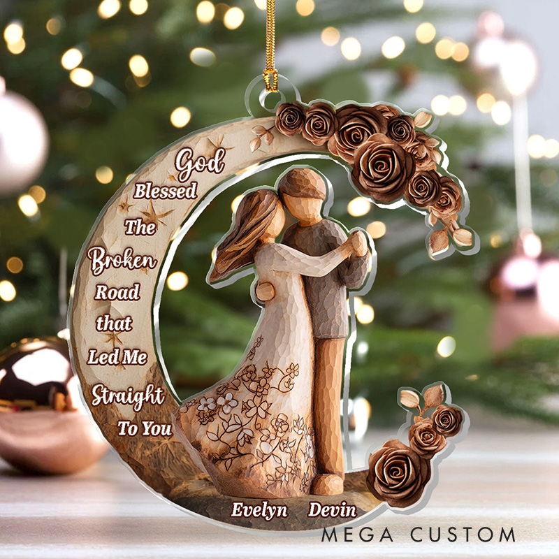 Personalized God Blessed the Broken Road that Led Me Straight to You Acrylic Ornament with Custom Name Christian Gift for Couple Valentine's Day Gift