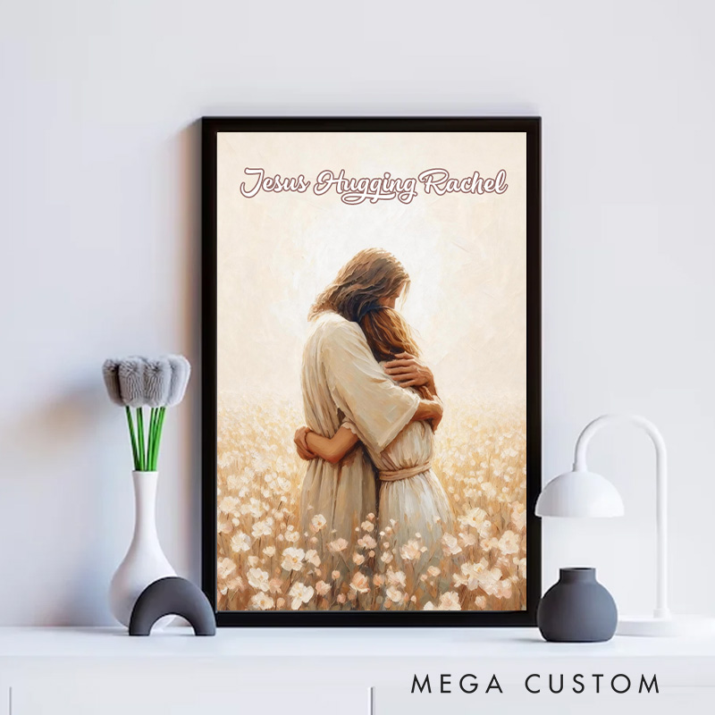 Personalized Love of Christ Jesus Hugging Girl with Name Frameless Poster with Name Wall Decor Home Decor Religious Gift Jesus Lover Gift for Girls