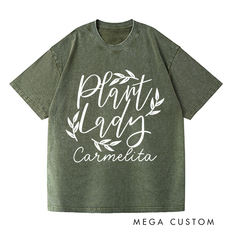 Personalized Plant Lady Washed T-Shirts Plant Lover Shirt Plant Mom Shirt Garden Shirt Gardener Shirt Plant Lover Gift Gardening Gift