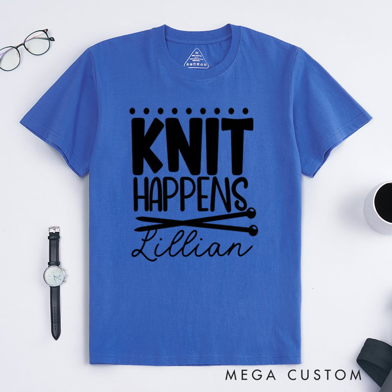 Personalized Knit Happens Classic T-Shirts Gift for Knitting Lover knitting gift
