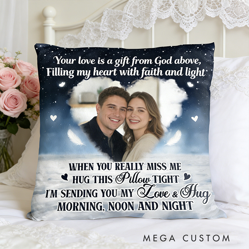 Personalized Your Love is A Gift from God Above Filling My Heart with Faith and Light Throw Pillow with Custom Photo Religious Valentine's Day Gift