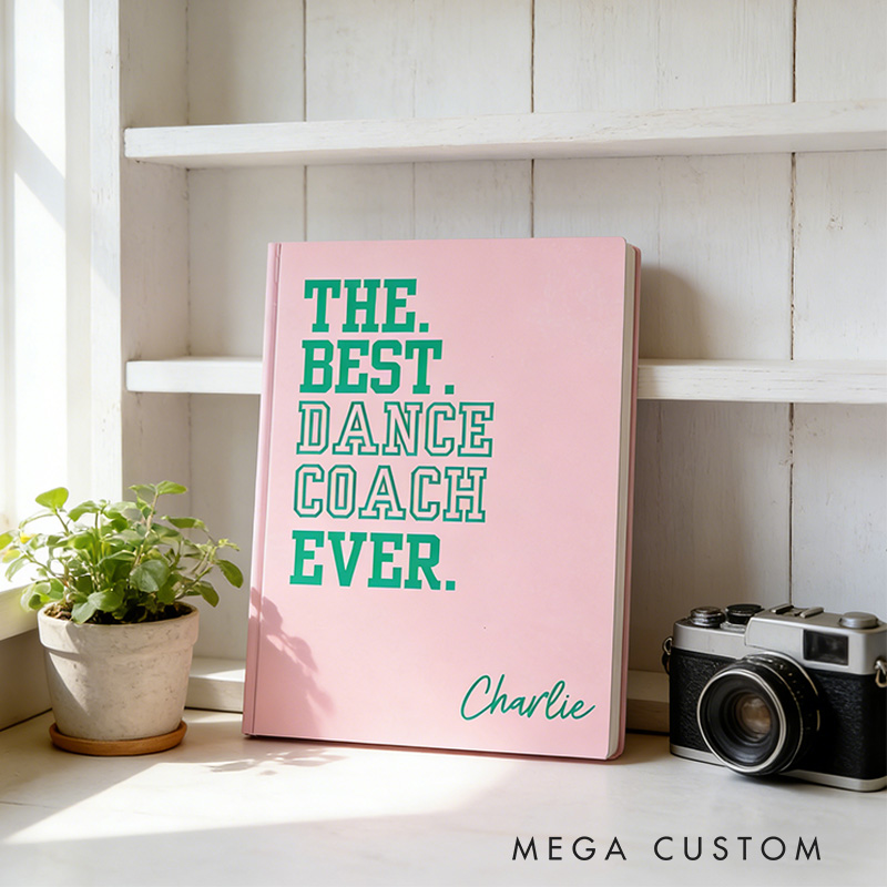 Personalized A5 You Are the Best Hardcover Ballerina Journal Custom Ballet Teacher Appreciation Notebook Choreography Studio Dancer Gift