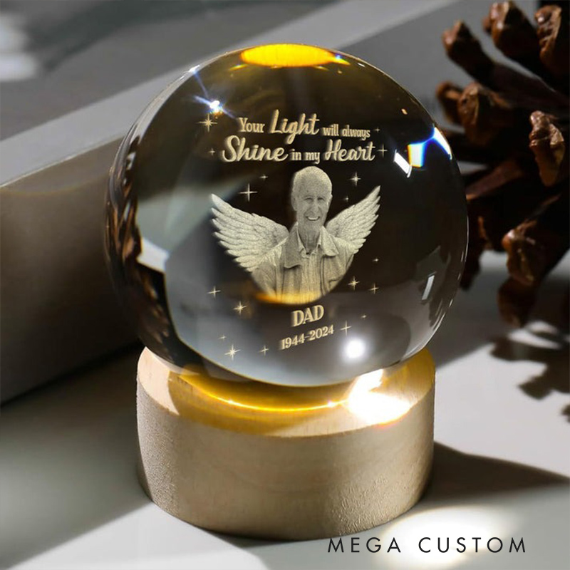 Personalized Wooden Base Crystal Lamp Your Light Will Always Shine In My Heart Memorial Crystal Ball Lamp Sympathy Gift